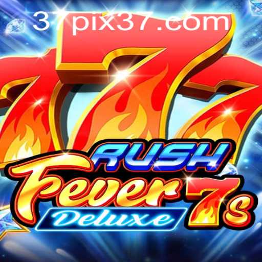 Unveiling RushFever7sDeluxe: A New Frontier in Gaming by 37pix
